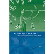 Economics for Life 101 Lessons You Can Use Every Day!
