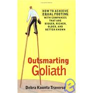 Outsmarting Goliath: How to Achieve Equal Footing With Companies That Are Bigger