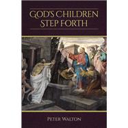 God's Children Step Forth