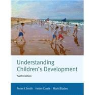 Understanding Children's Development 6e