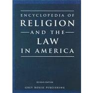Encyclopedia of Religion and The Law in America