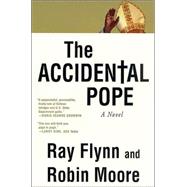 The Accidental Pope A Novel