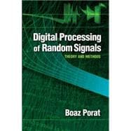 Digital Processing of Random Signals Theory and Methods