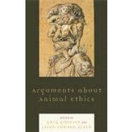 Arguments About Animal Ethics