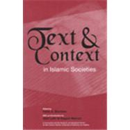 Text And Context In Islamic Societies