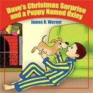 Dave's Christmas Surprise and a Puppy Named Oxley
