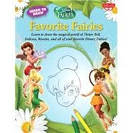 Learn to Draw Disney's Favorite Fairies Learn to draw the magical world of Tinker Bell, Silver Mist, Rosetta, and all of your favorite Disney Fairies!
