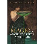 Magic in Ancient Greece and Rome