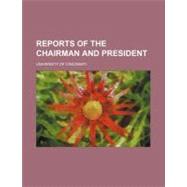 Reports of the Chairman and President