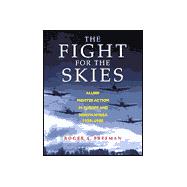 Fight for the Skies : Allied Fighter Action in Europe and North Africa, 1939-1945
