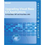 Upgrading Visual Basic 6.0 Applications to Visual Basic .NET and Visual Basic 2005
