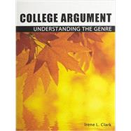 College Argument: Understanding the Genre