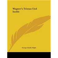 Wagner's Tristan Und Isolde
