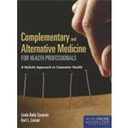 Complementary and Alternative Medicine for Health Professionals