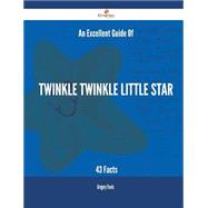An Excellent Guide of Twinkle Twinkle Little Star: 43 Facts