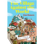The Village Against the World