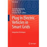 Plug in Electric Vehicles in Smart Grids