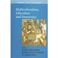 Multiculturalism, Liberalism and Democracy