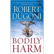 Bodily Harm A Novel