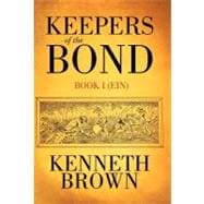 Keepers of the Bond : Book I (ein)
