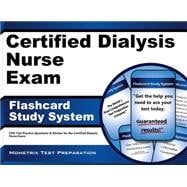 Certified Dialysis Nurse Exam Flashcard Study System: Cdn Test Practice Questions & Review for the Certified Dialysis Nurse Exam