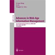 Advances in Web-Age Information Management : Second International Conference, WAIM 2001, Xi'an, China, July 9-11, 2001 - Proceedings