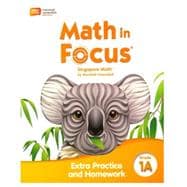 Math in Focus Extra Practice and Homework Volume A Grade 1