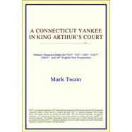 A Connecticut Yankee in King Arthur's Court: Webster's Thesaurus Edition
