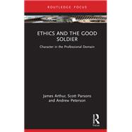 Ethics and the Good Soldier