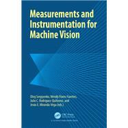 Measurements and Instrumentation for Machine Vision