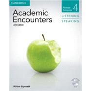 Academic Encounters Level 4 Student's Book Listening and Speaking