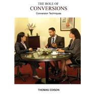 The Role of Conversions: Conversion Techniques