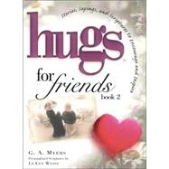 Hugs for Friends: Book 2