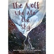 The Wolf Who Ate the Sky