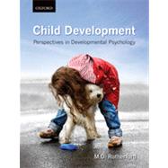 Child Development Perspectives in Developmental Psychology