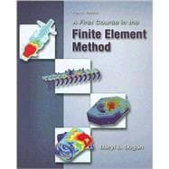 A First Course in the Finite Element Method