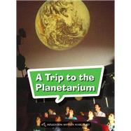 A Trip to the Planetarium