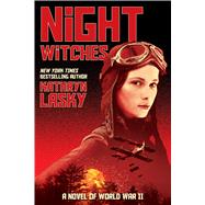 Night Witches: A Novel of World War Two
