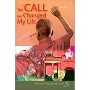 The Call That Changed My Life
