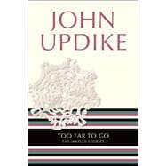 Too Far to Go: The Maples Stories book cover, ISBN 9780812982985