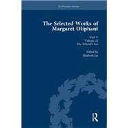 The Selected Works of Margaret Oliphant, Part V Volume 21: The WizardÆs Son