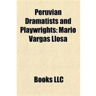 Peruvian Dramatists and Playwrights : Mario Vargas Llosa