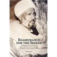 Reassurance for the Seeker A Biography and Translation of Salih al-Jafari's al-Fawaid al-Ja fariyya, a Commentary on Forty Prophetic Traditions
