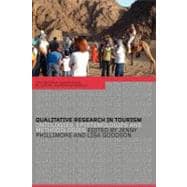 Qualitative Research in Tourism: Ontologies, Epistemologies and Methodologies