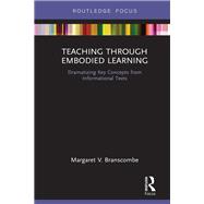 Teaching Through Embodied Learning
