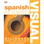 Spanishâ  English Bilingual Visual Dictionary