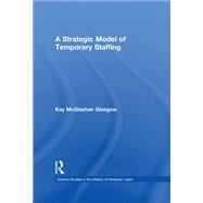 A Strategic Model of Temporary Staffing