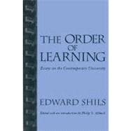 Order of Learning: Essays on the Contemporary University
