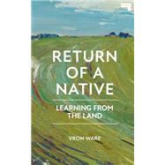 Return of a Native Learning from the Land