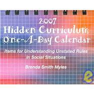Hidden Curriculum 2007 Calendar: Items for Understanding Unstated Rules in Social Situations